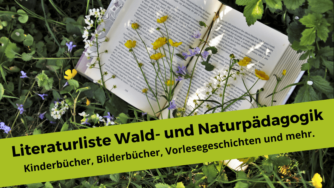 Literaturliste Literaturliste Wald- und Naturpädagogik