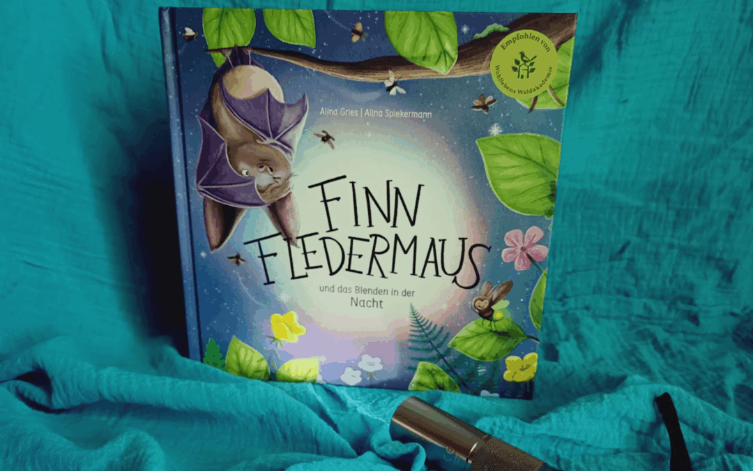 Finn Fledermaus – Ein Bilderbuch über Lichtverschmutzung und nachtaktive Tiere